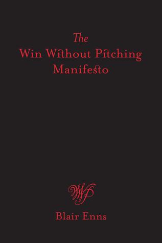 The Win Without Pitching Manifesto